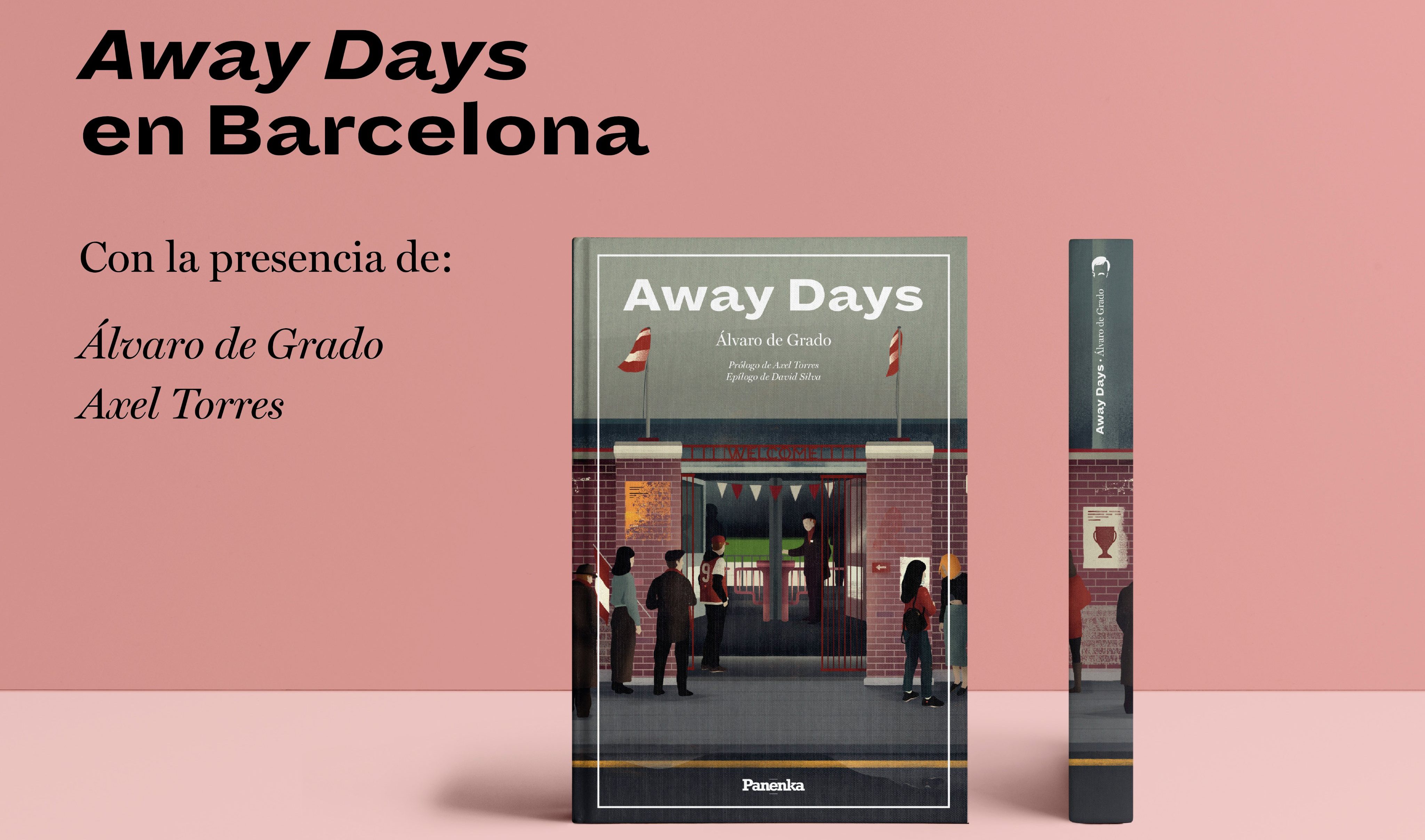 Away Days en Barcelona