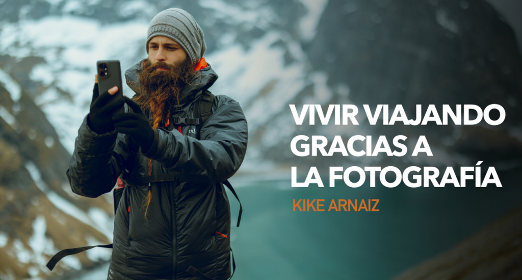 kike arnaiz - Charla viajera Vivir viajando gracias a la fotografía